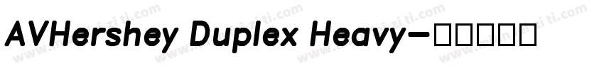 AVHershey Duplex Heavy字体转换